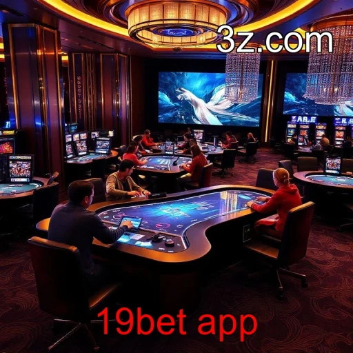 Explore o Casino do 19bet App e Aumente Seu Jogo!